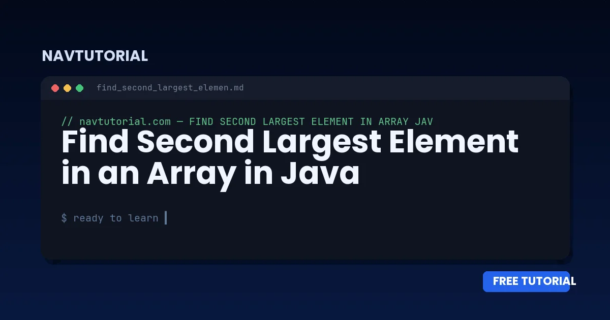 Find Second Largest Element in an Array in Java