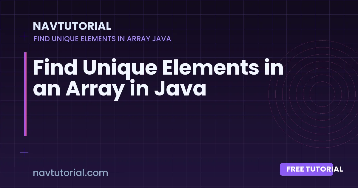 Find Unique Elements in an Array in Java