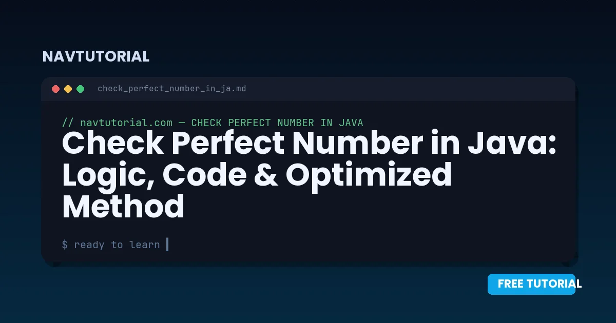 Check Perfect Number in Java: Logic, Code & Optimized Method