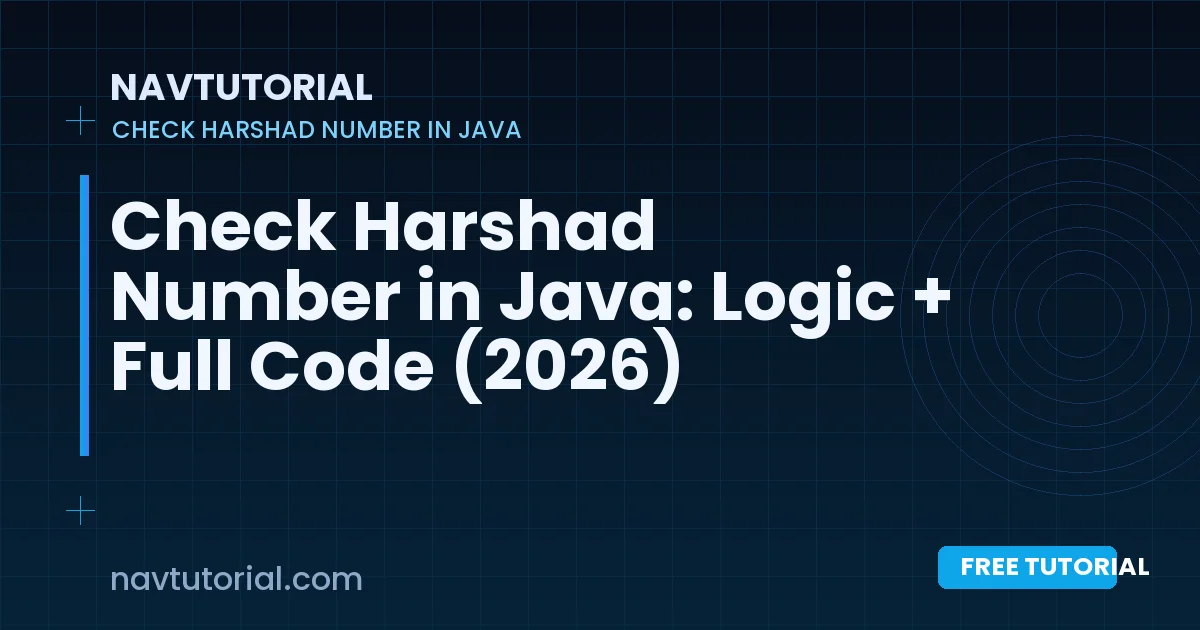 Check Harshad Number in Java: Logic + Full Code (2026)