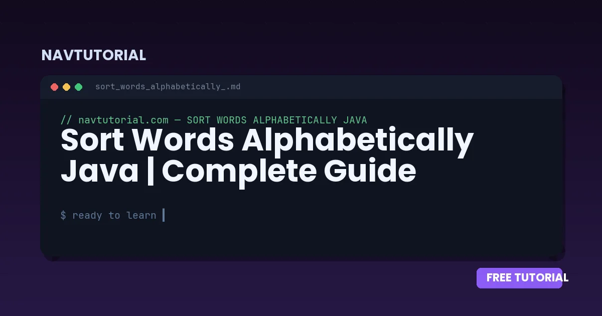 Sort Words Alphabetically Java | Complete Guide