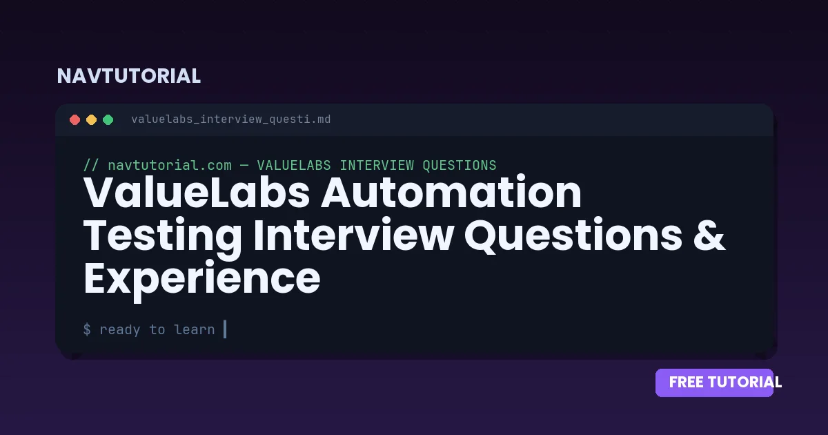 ValueLabs Automation Testing Interview Questions & Experience