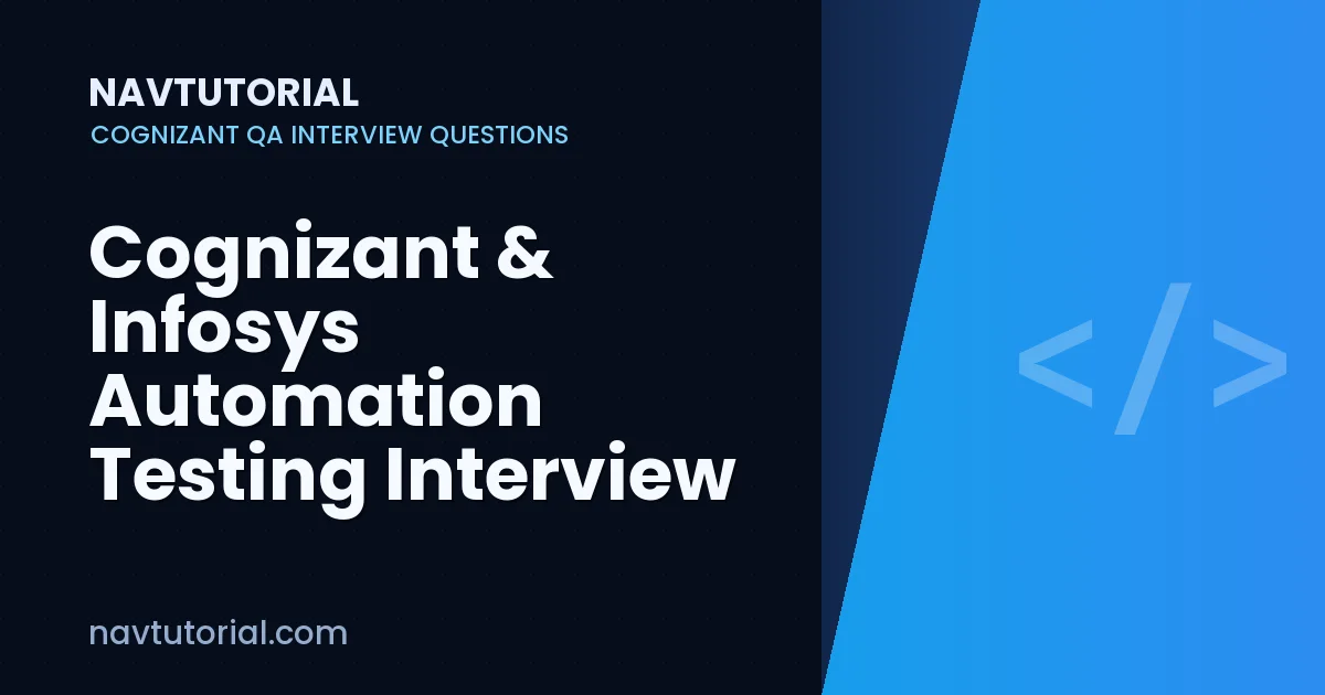 Cognizant & Infosys Automation Testing Interview Questions