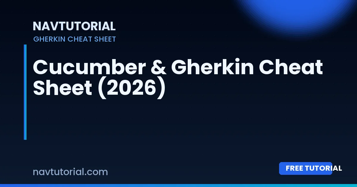 Cucumber & Gherkin Cheat Sheet (2026)