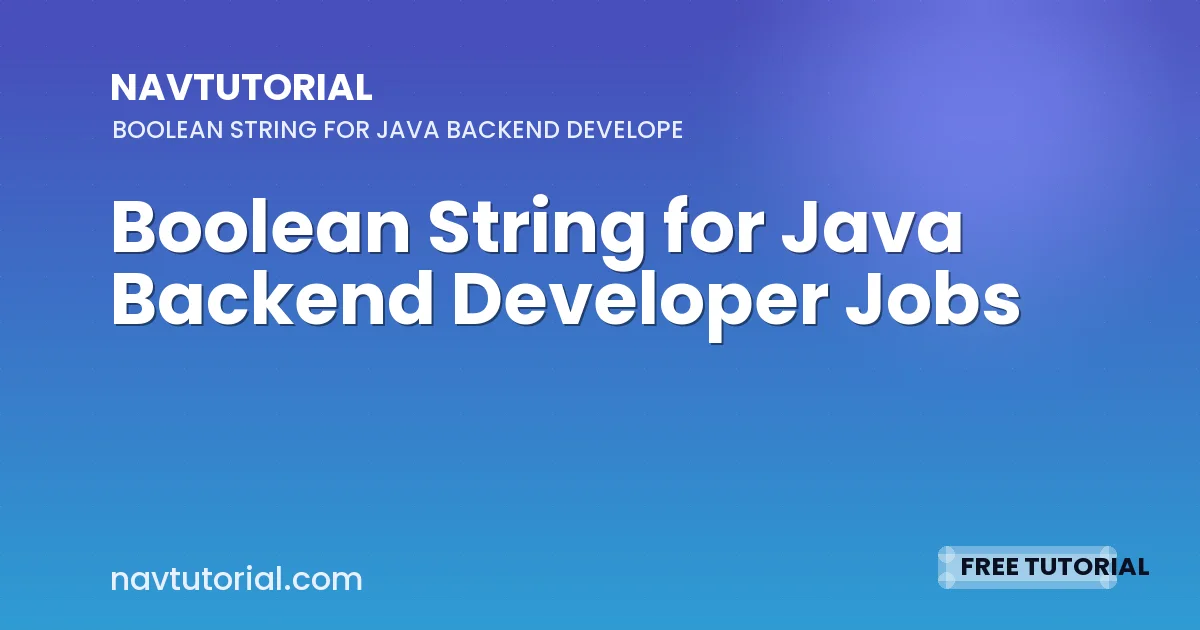 Boolean String for Java Backend Developer Jobs