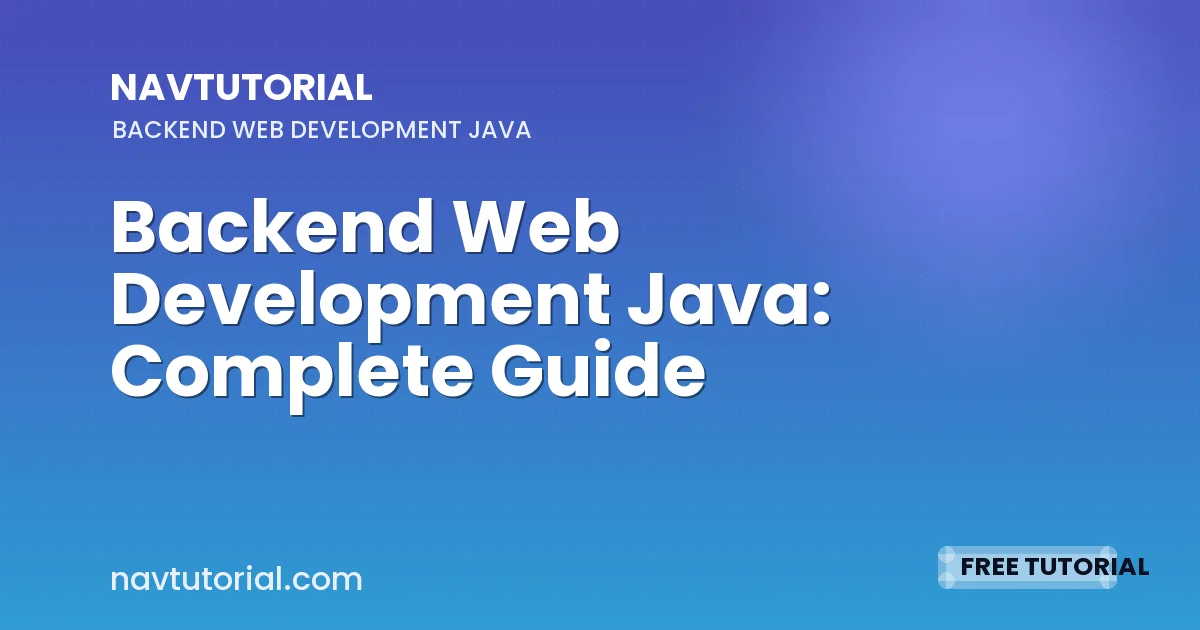 Backend Web Development Java: Complete Guide