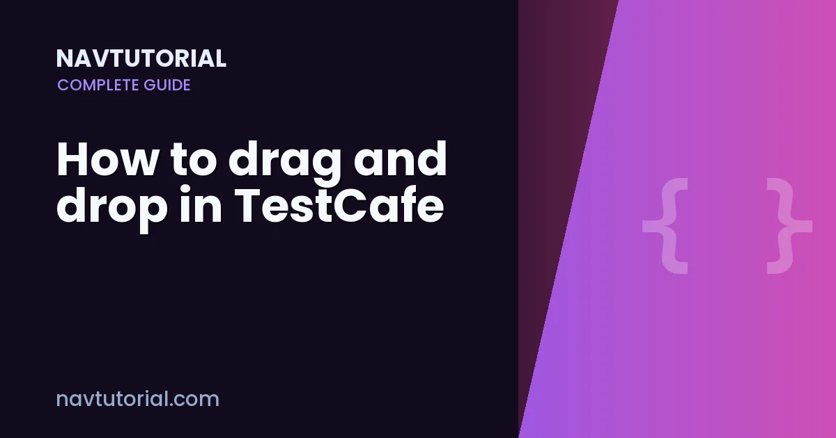 How to drag and drop in TestCafe