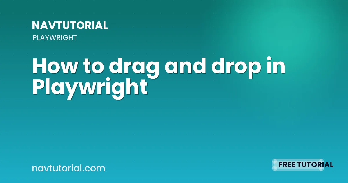 How to drag and drop in Playwright
