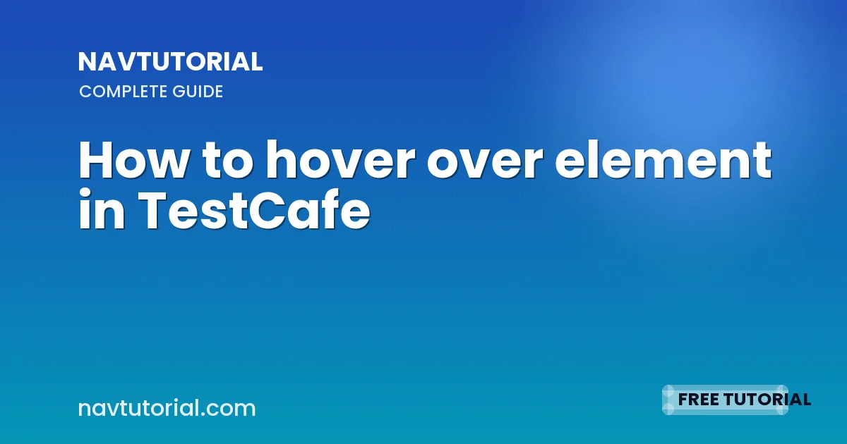 How to hover over element in TestCafe