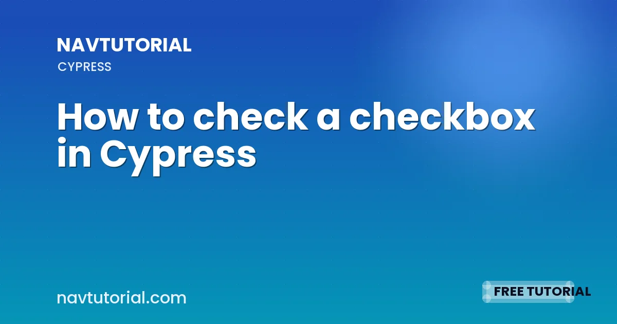 How to check a checkbox in Cypress