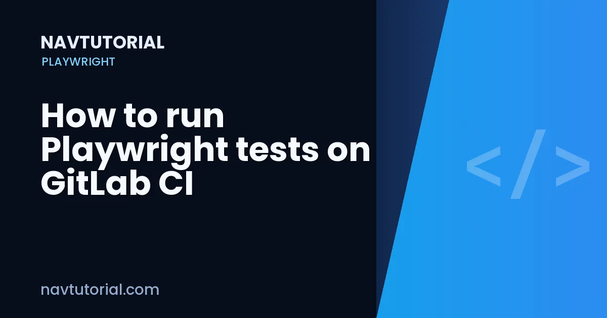 How to run Playwright tests on GitLab CI