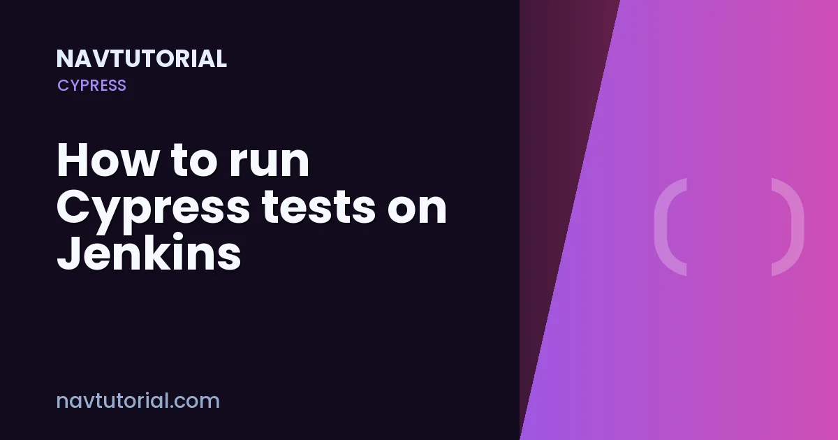 How to run Cypress tests on Jenkins