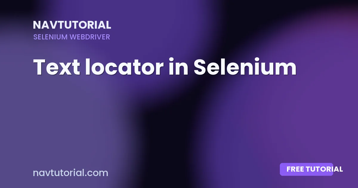 Text locator in Selenium