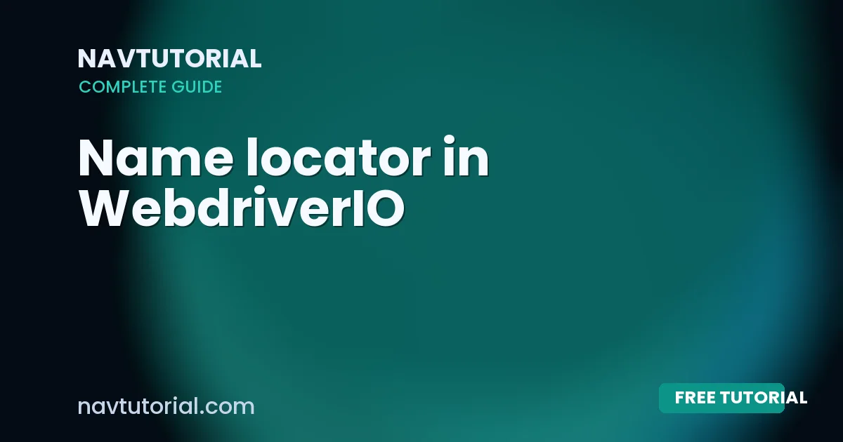 Name locator in WebdriverIO