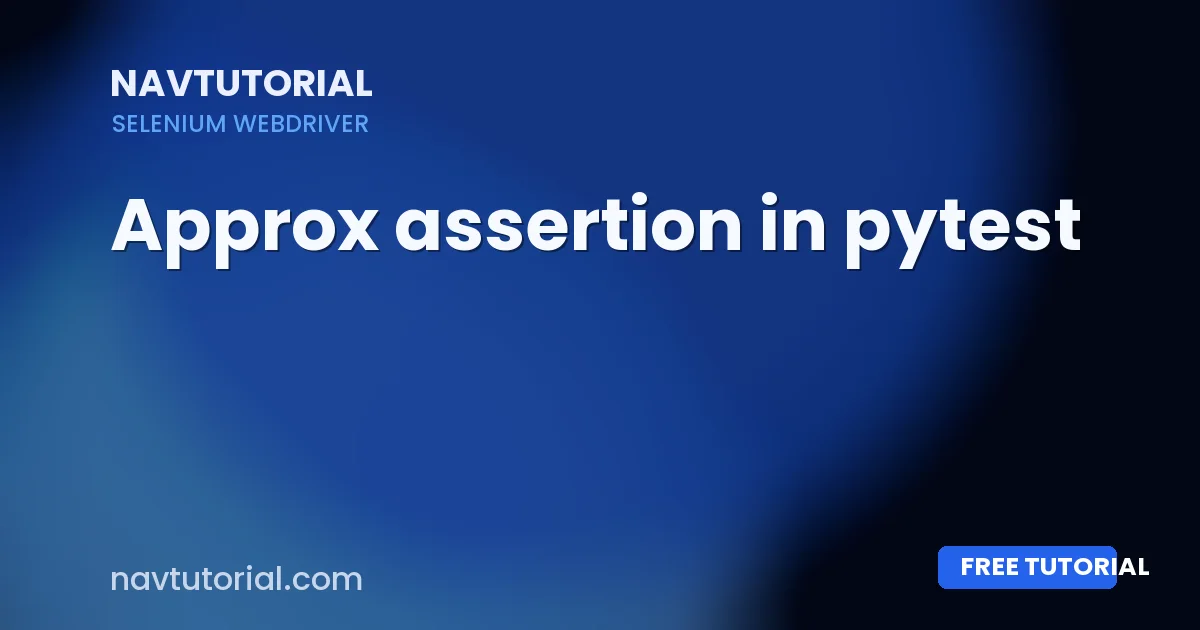Approx assertion in pytest