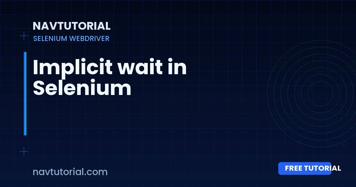 Implicit wait in Selenium