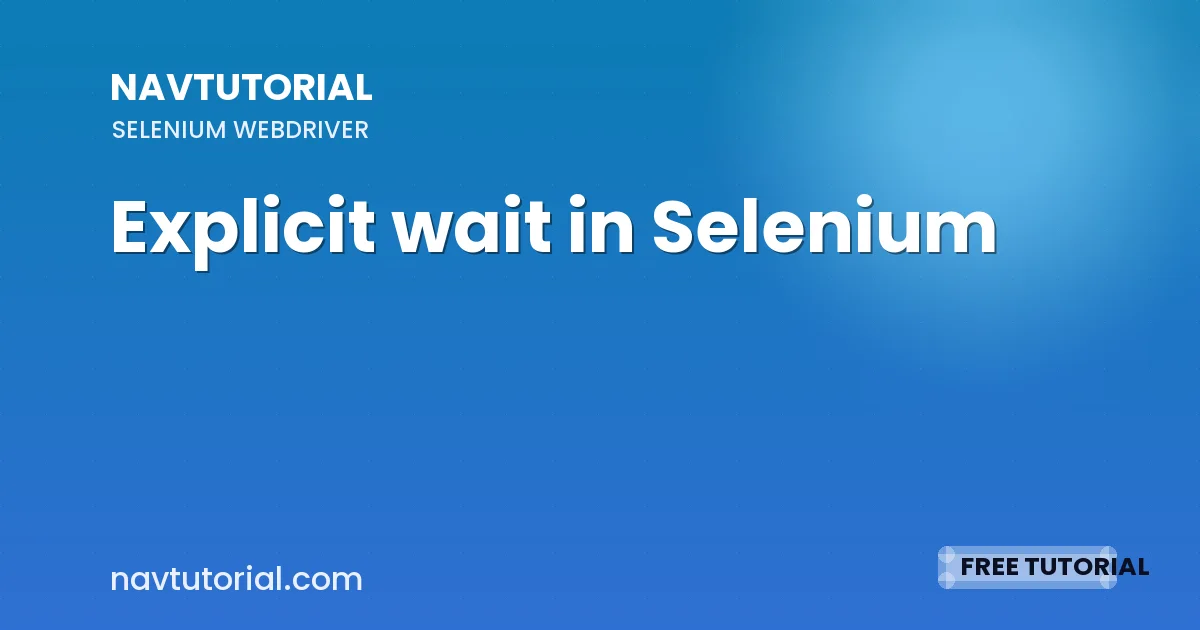 Explicit wait in Selenium