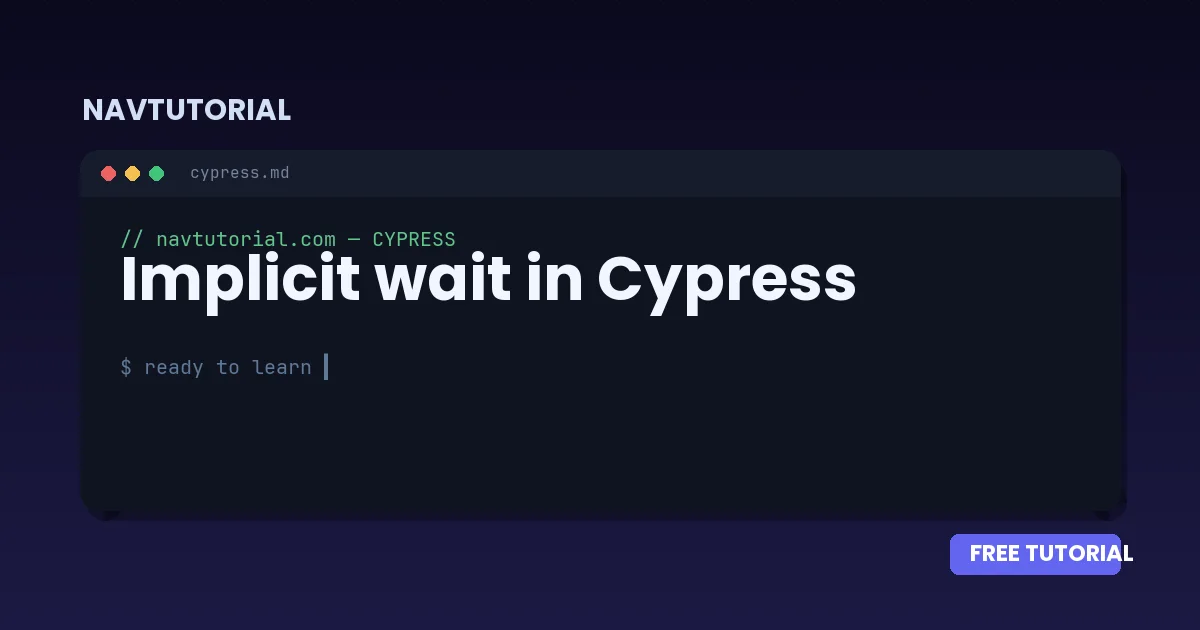 Implicit wait in Cypress