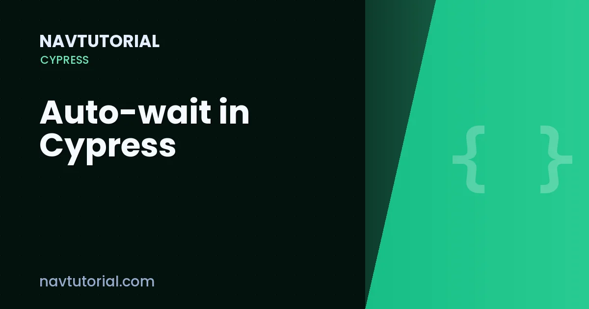 Auto-wait in Cypress
