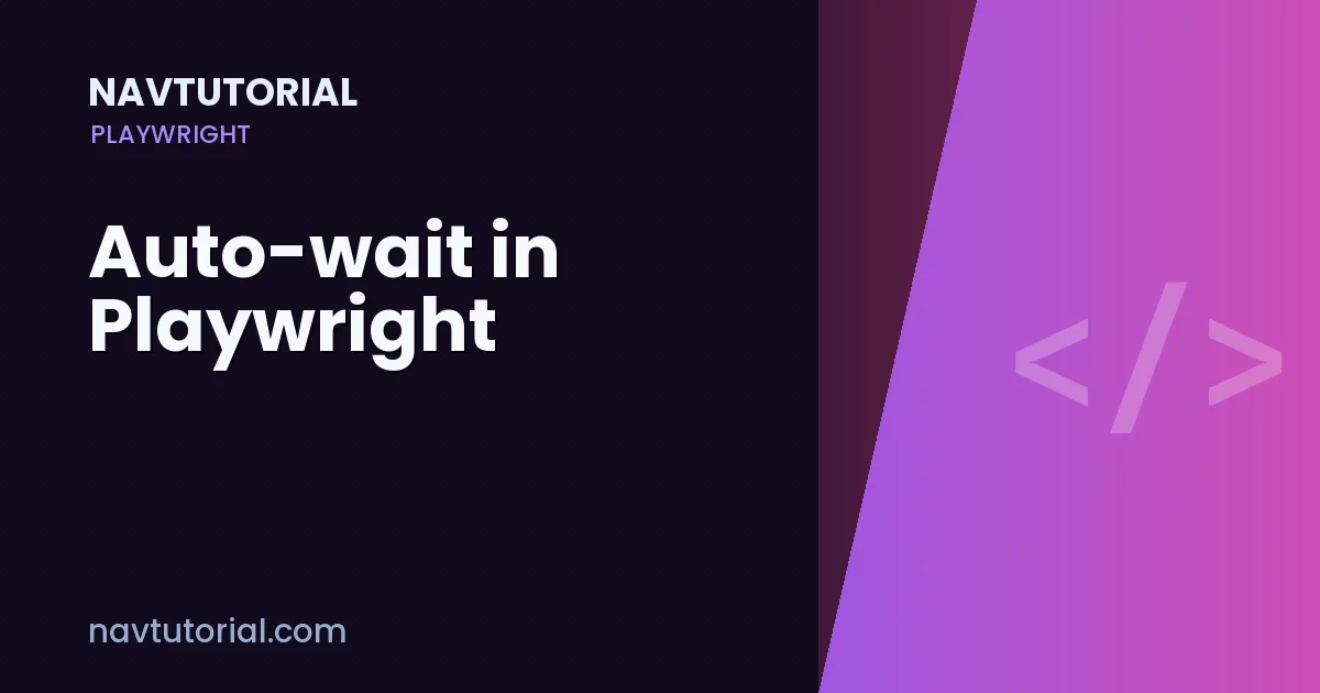 Auto-wait in Playwright