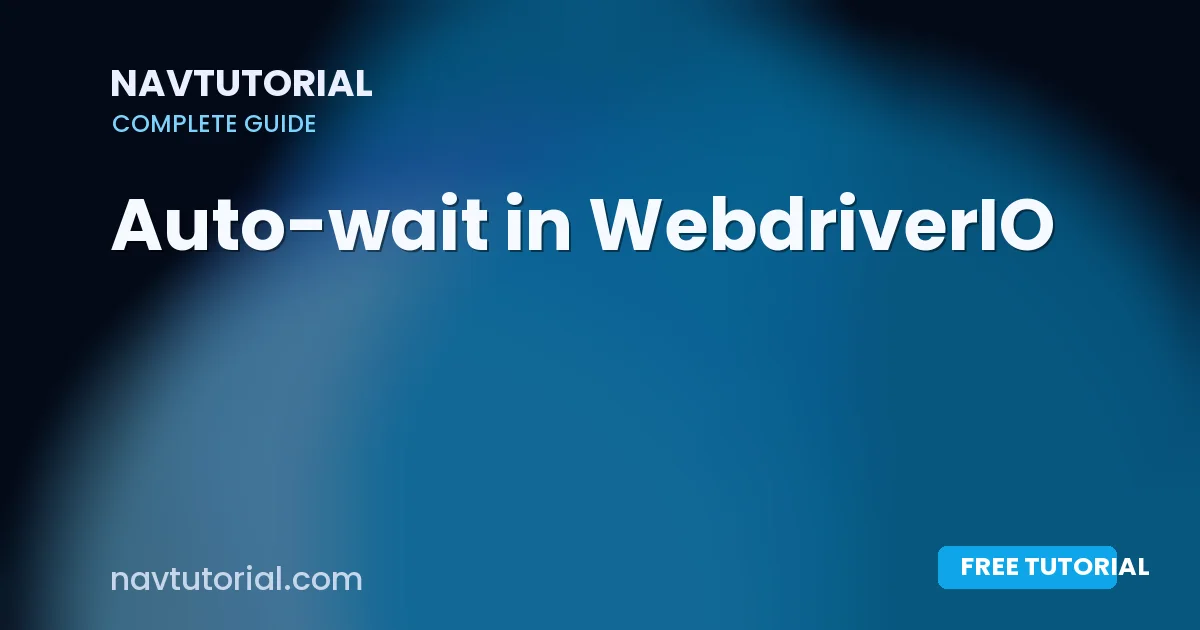 Auto-wait in WebdriverIO