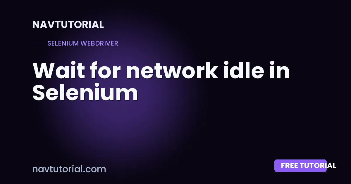Wait for network idle in Selenium
