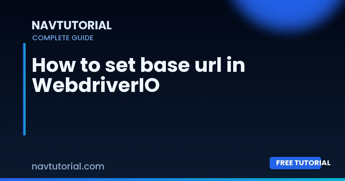 How to set base url in WebdriverIO