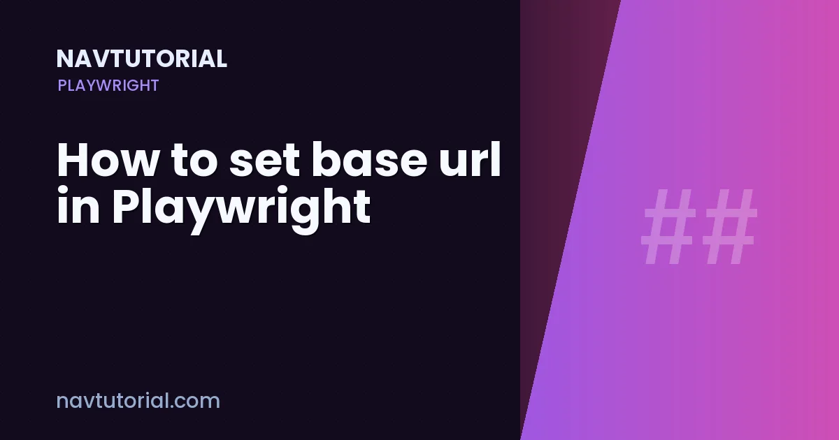 How to set base url in Playwright