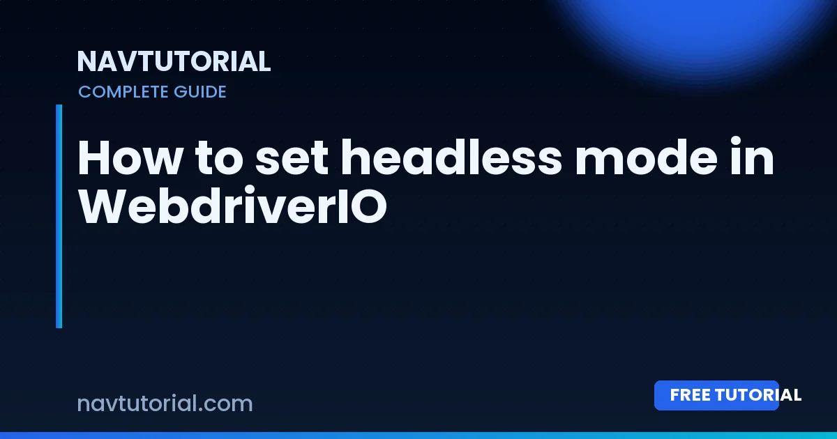 How to set headless mode in WebdriverIO
