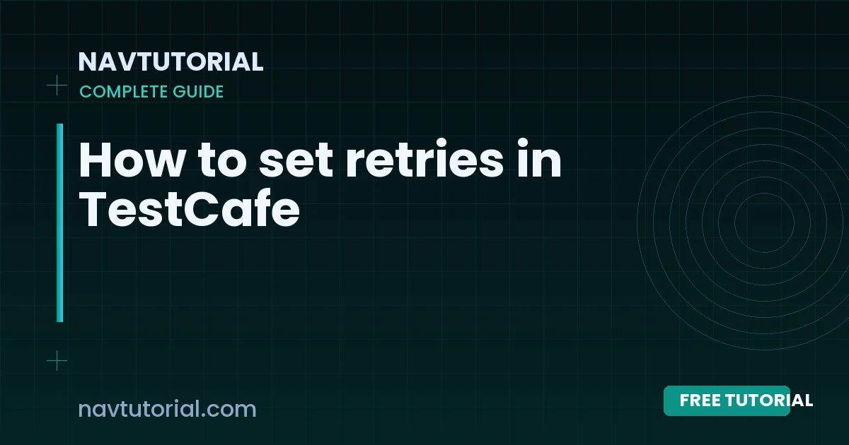 How to set retries in TestCafe