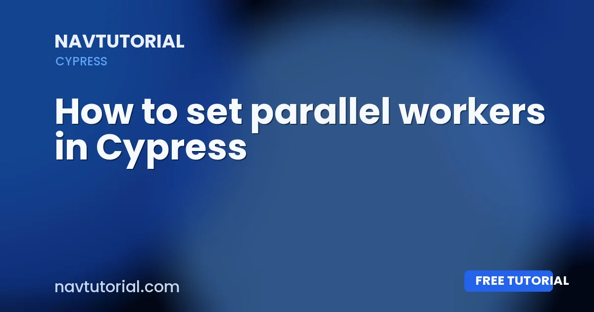 How to set parallel workers in Cypress