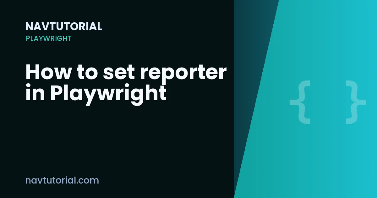 How to set reporter in Playwright