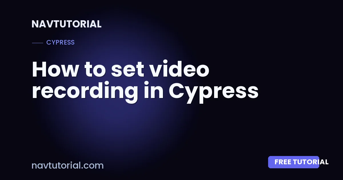 How to set video recording in Cypress