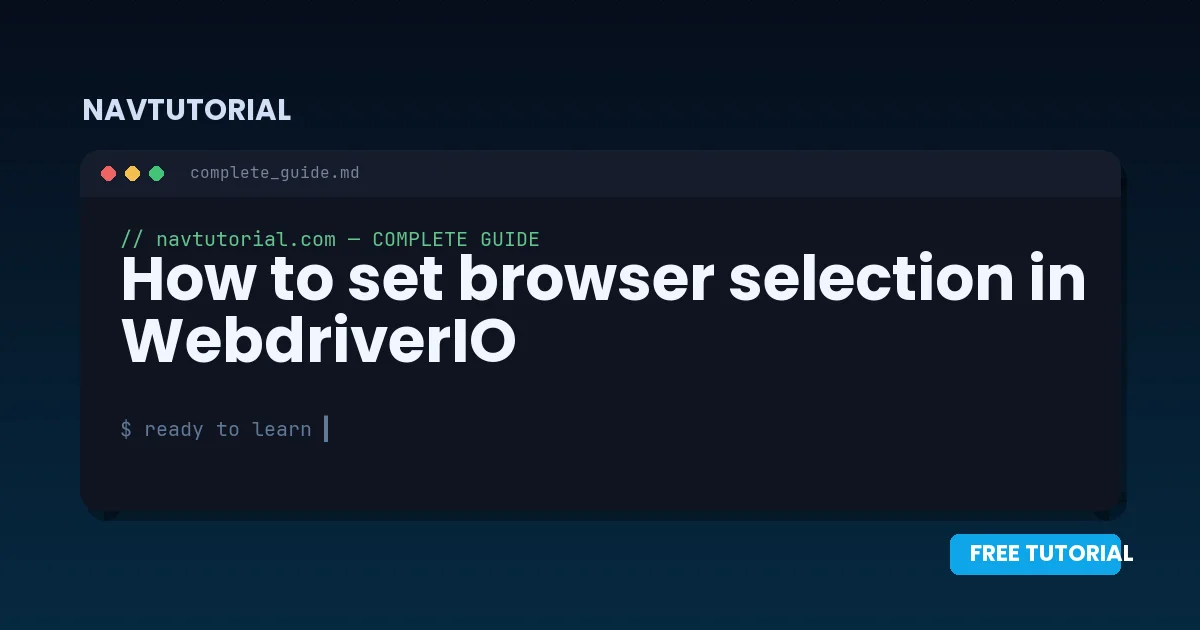 How to set browser selection in WebdriverIO