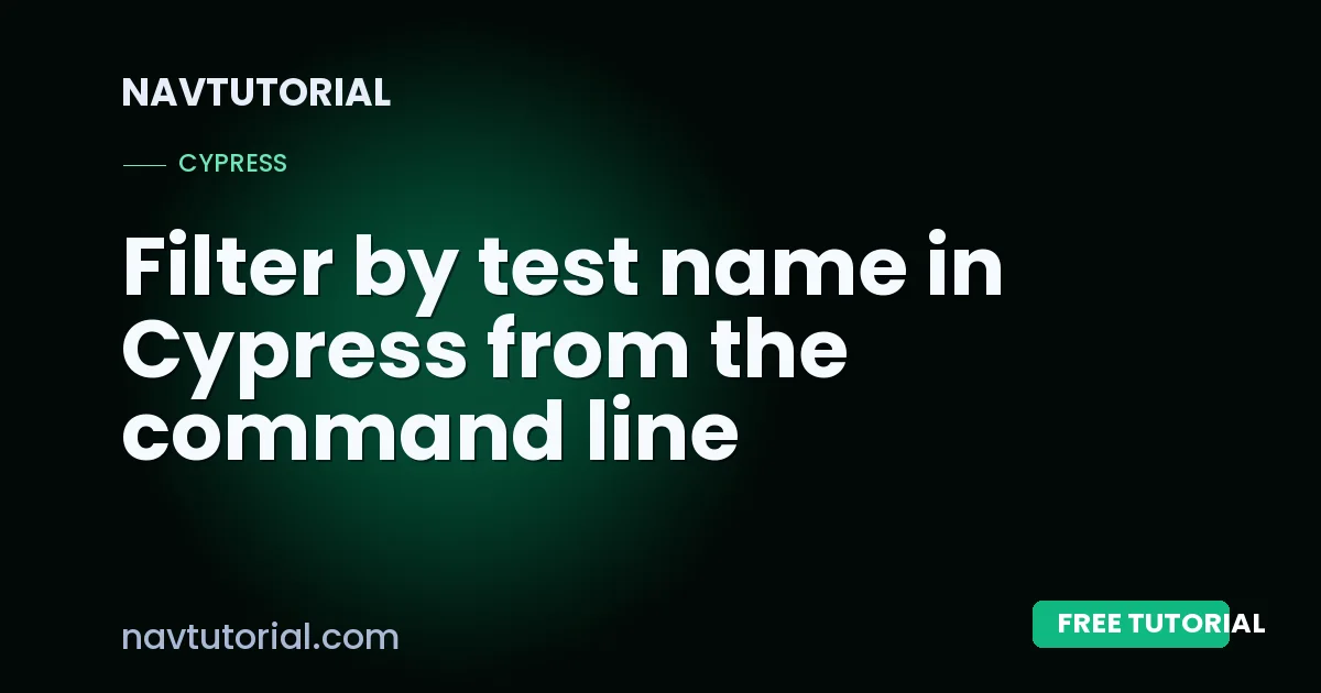 Filter by test name in Cypress from the command line