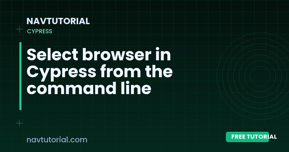 Select browser in Cypress from the command line