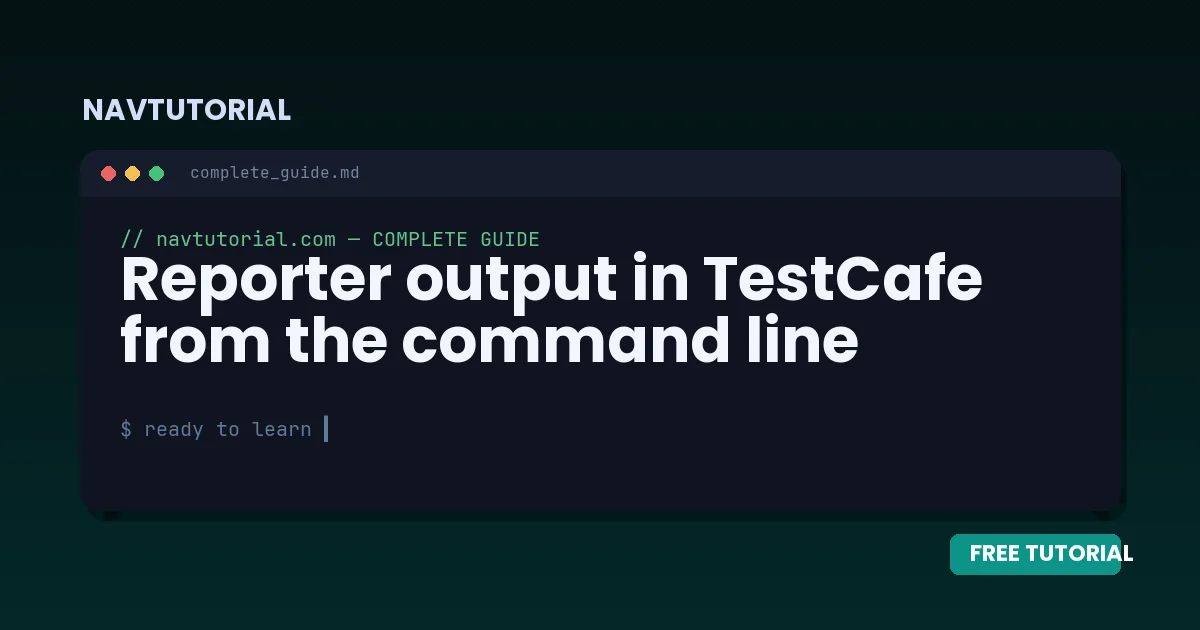 Reporter output in TestCafe from the command line