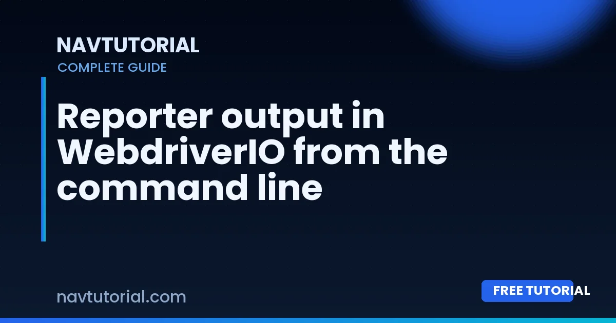 Reporter output in WebdriverIO from the command line