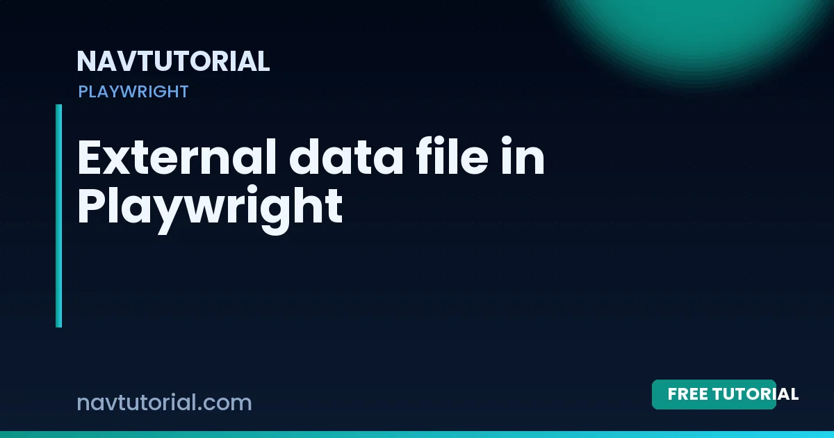 External data file in Playwright