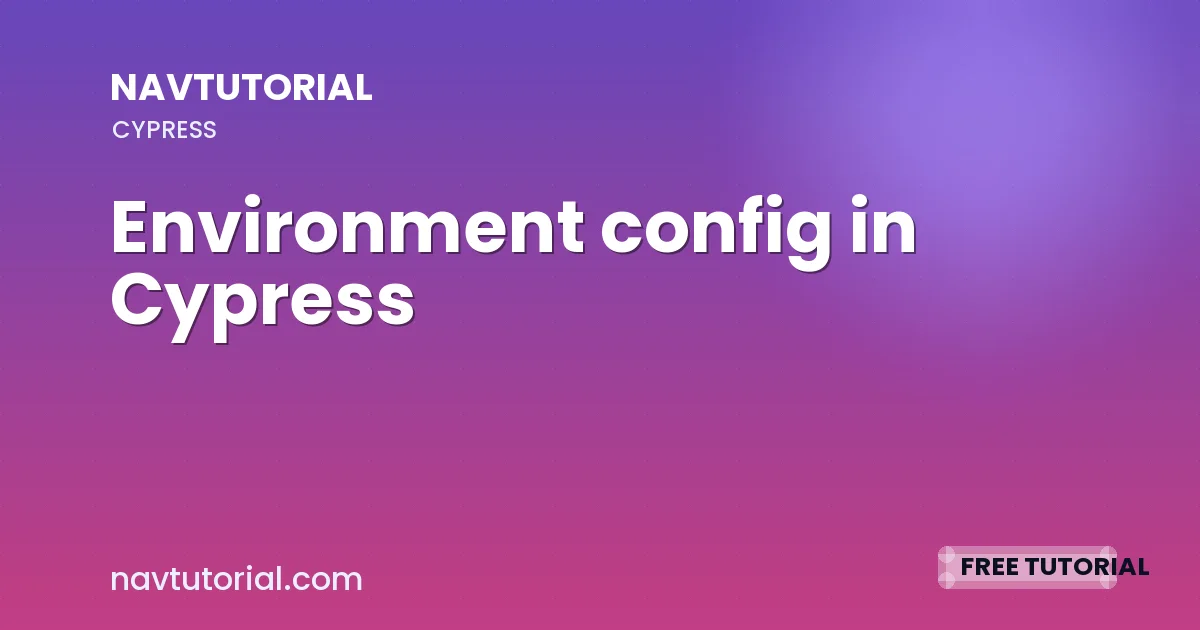 Environment config in Cypress