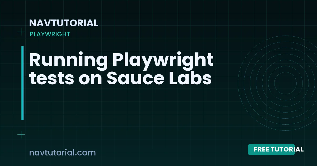 Running Playwright tests on Sauce Labs