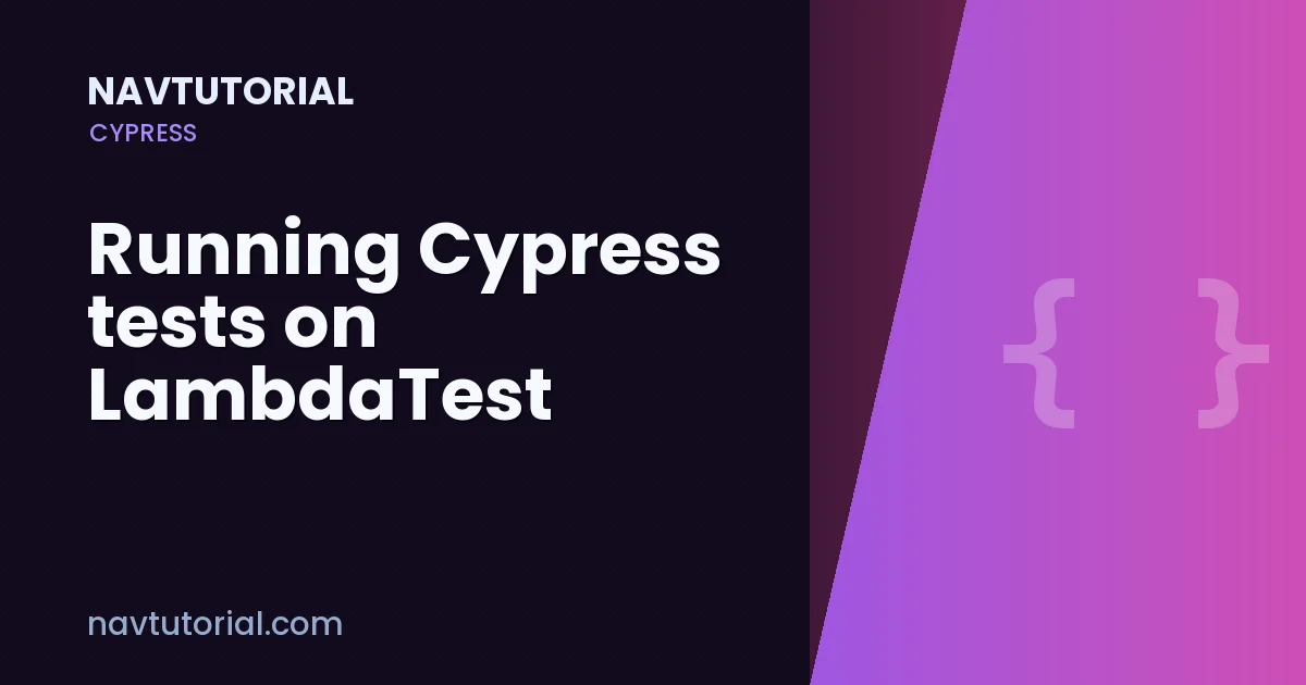 Running Cypress tests on LambdaTest