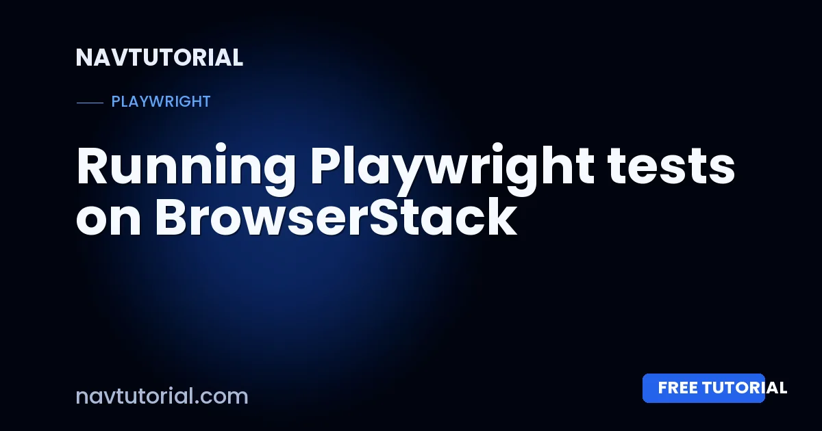 Running Playwright tests on BrowserStack