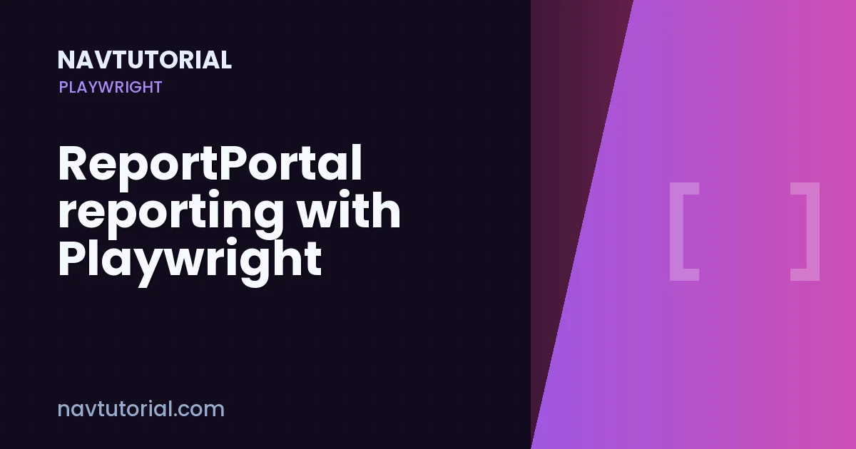 ReportPortal reporting with Playwright
