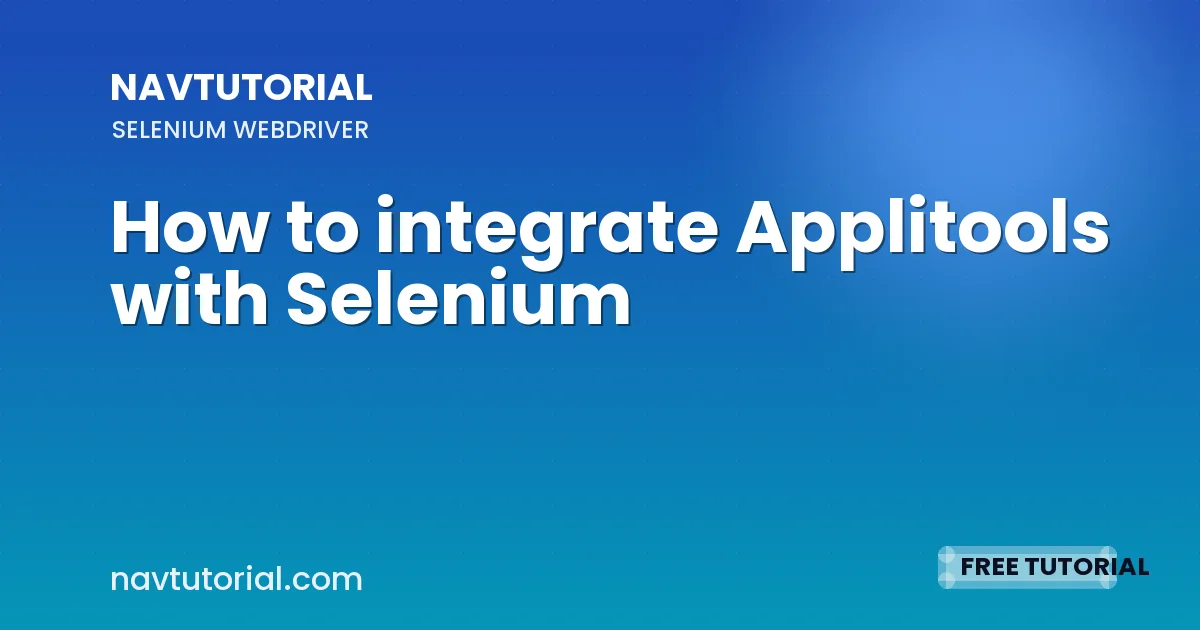 How to integrate Applitools with Selenium