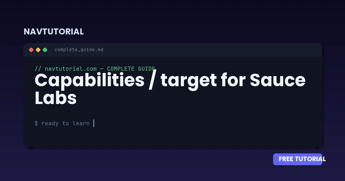 Capabilities / target for Sauce Labs