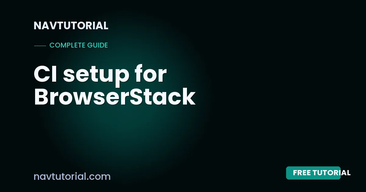 CI setup for BrowserStack