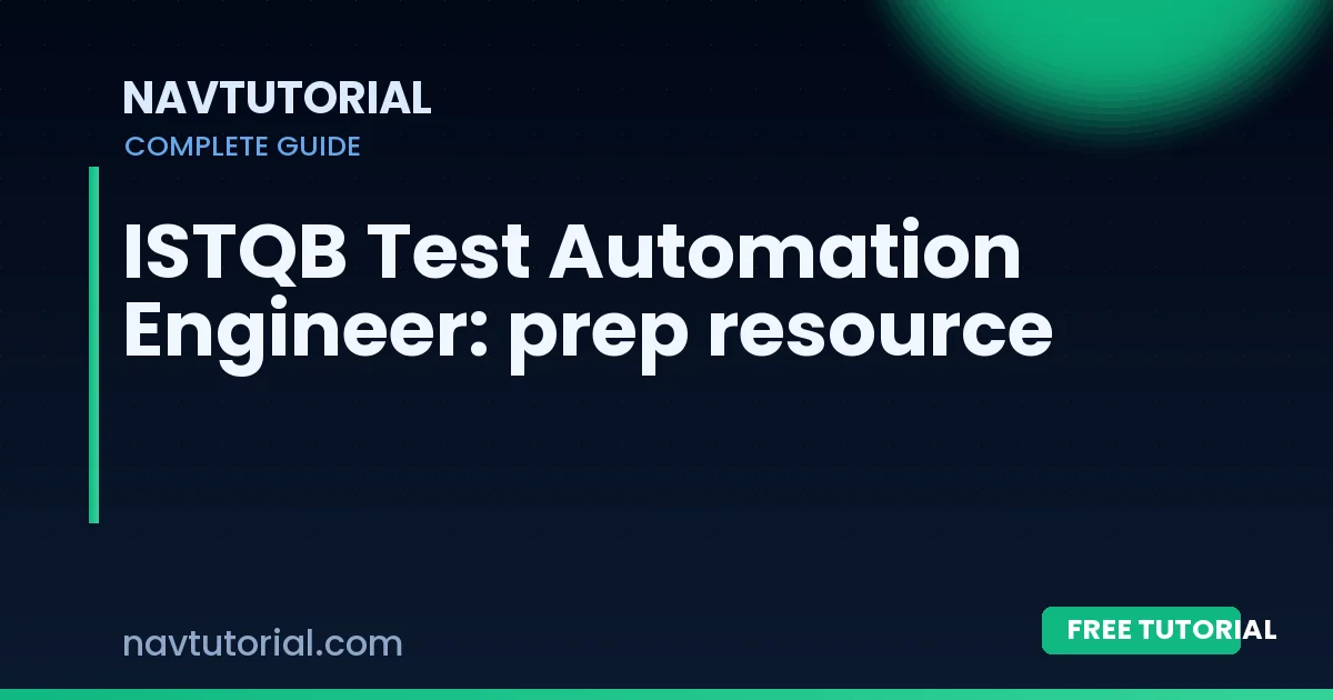 ISTQB Test Automation Engineer: prep resource