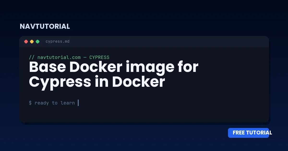 Base Docker image for Cypress in Docker