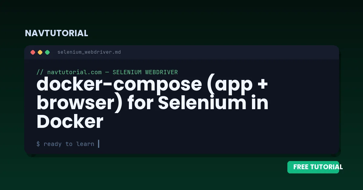 docker-compose (app + browser) for Selenium in Docker